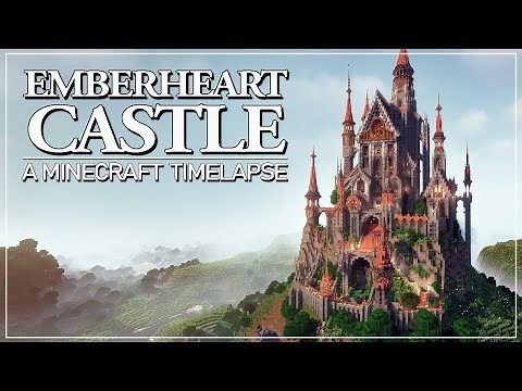 Emberheart Castle - A Minecraft Timelapse | Collab w. ‪@MichaelGhelfiStudios‬