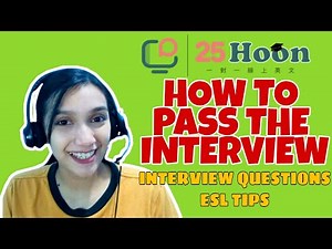 25Hoon: How To Pass The Interview | Interview Questions | ESL Tips