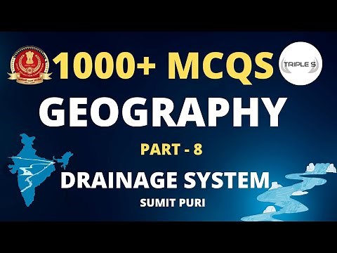 Geography : Best 1000+MCQs || Part 8 - Drainage System | By Sumit Puri for SSC JKSSB Exams