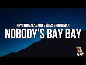 Krystina Alabado & Alex Brightman - Nobody’s Bay Bay (Lyrics) | Helluva Boss Season 3 Part 1