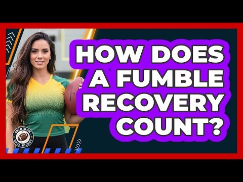 How Does A Fumble Recovery Count?