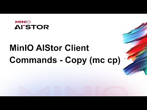 MinIO AIStor Client Commands - Copy (mc cp)
