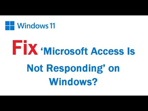 How to Fix ‘Microsoft Access Is Not Responding’ on Windows?