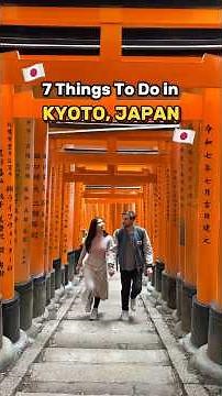 7 things to do in Kyoto for first timers #kyotojapan #kyototrip #japantrip #japantravel