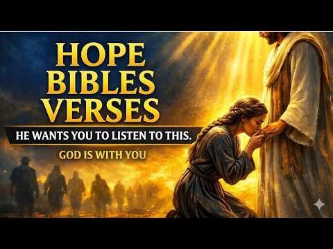 10 Bible Verses On Hope | A Message Of Hope | Bible Verses For Trusting God
