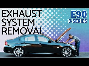 BMW E90 3-Series Exhaust System Removal for 325i, 325Xi, 330i, 330xi, 328i, 335i