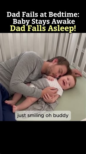 Dad Fails at Bedtime: Baby Stays Awake, Dad Falls Asleep! #Shorts