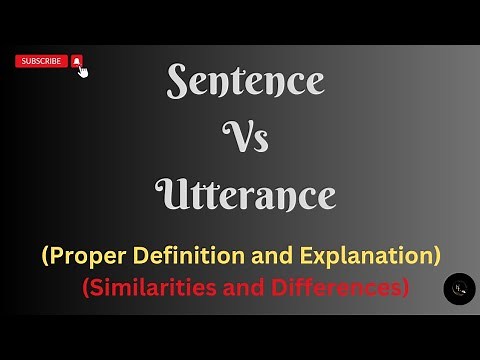 Sentence Vs Utterance || What is Sentence? || What is Utterance?
