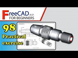 FreeCAD 0.20/0.21 Beginners tutorial: practical exercise 98
