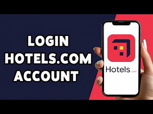 How To Login Hotels.com Account 2024 | Hotels.com Sign In Guide