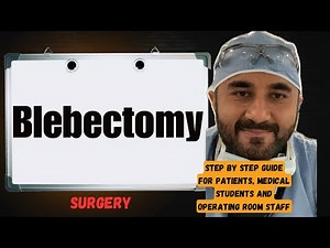 What to Expect for Blebectomy Surgery 😳(Step by step guide) must 👀