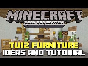 Minecraft Xbox 360: TU12 Furniture Ideas and Tutorial! (TU12 New Features)