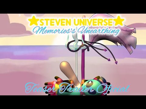 Steven Universe Memories's Unearthing Teaser Trailer Oficial.