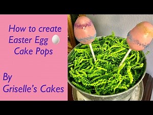 HOW TO CREATE EASTER EGG CAKE POPS | Tutorial | Step by Step | Griselle’s Cakes