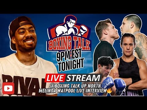 🚨Live Interview with #1 Female Middleweight Melinda Watpool | Canelo,Berlanga + Ryan Garcia!🥊