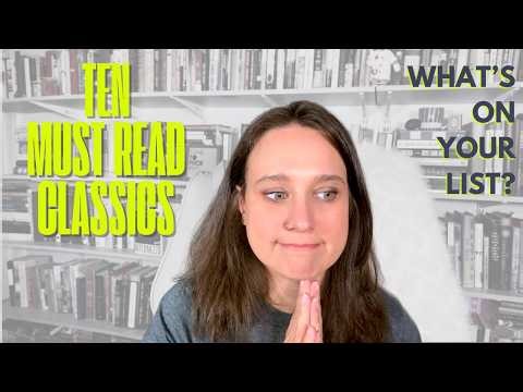 10 Must-Read Classics