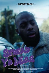 Spread Yo Legs - Movie
