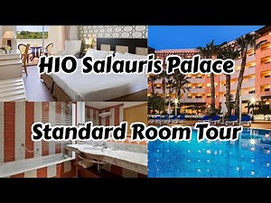 H10 Salauris Palace Standard Room Tour & Review 2022