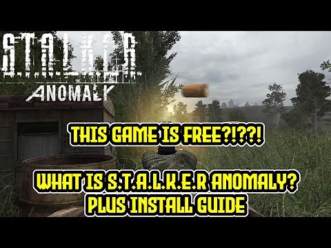 Stalker Anomaly | THE BEST FREE GAME EVER | Install Guide