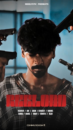 REEELYSTIC on Instagram: "Reload 🦅 Wtitten & Directed - @heaven_shaju Camera & edit - @______.adi__ Action Choreography - @secret_of_shiva @_arun____ Makeup - @appachan_on Produced by - @_.v_k.__ Cast - @__a.n.a.n.d_._ , @san.l_rk , @secret_of_shiva adev , @hariz_vs__ , @_.v_k.__ , @_rohith.420__ @i_am_2stroker__ #reels #fypシ゚シ #reelystic #cinema"
