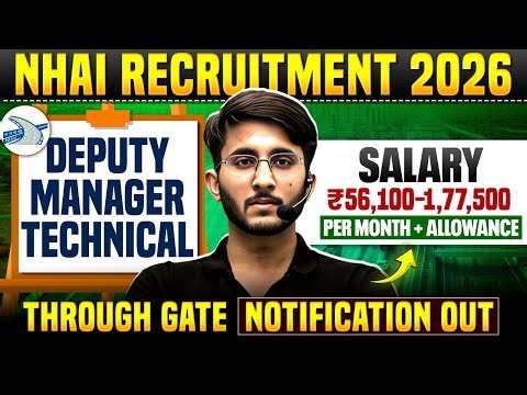 NHAI Recruitment 2026 | Deputy Manager Technical through GATE | Detailed Notification Out