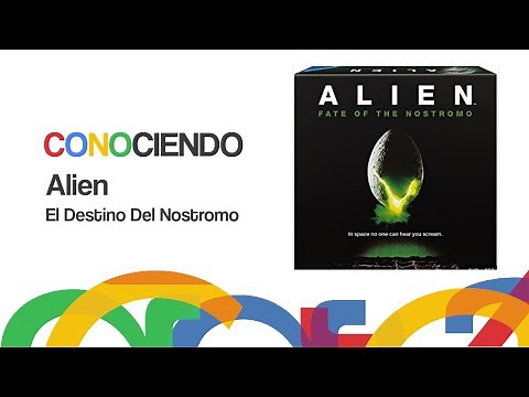 Conociendo Alien: El Destino del Nostromo