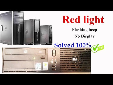 HP system Red light blinking beep | No display | free troubleshooting | 100% fixed | CCP