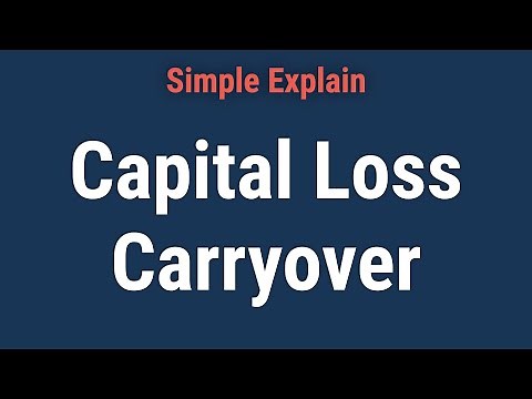 Capital Loss Carryover: Definition, Rules, and Example