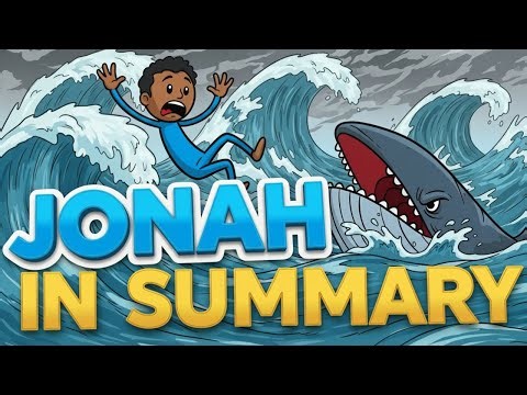 The Book of Jonah in Summary Animated