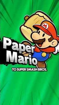 Paper Mario FINALLY Joins Super Smash Bros.