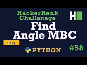 58. Find Angle MBC: Hackerrank | Python Solution Explained