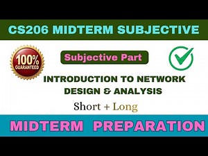CS206 Midterm Short Notes| Important Short & Long Questions with Answers | Network Design & Analysis