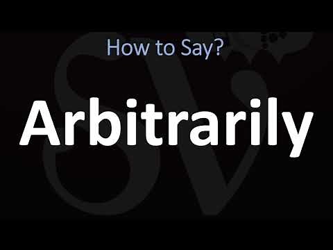 How to Pronounce Arbitrarily? (CORRECTLY)