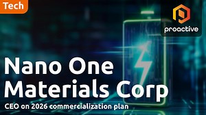 Nano One Materials Corp advances One-Pot LFP strategy, targets first commercial deals in 2026