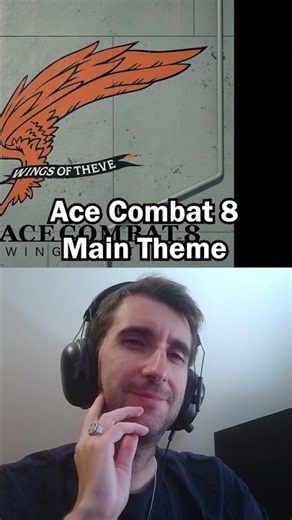 Couldn't Help But Compare The Ace Combat 8 OST To 7...