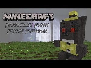 Minecraft Tutorial: Nightmare Plush (Five Night's At Freddy's) Statue