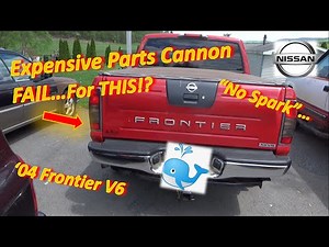 Expensive Parts Cannon FAIL...for THIS?? (Nissan Frontier V6: Crank No-Start)