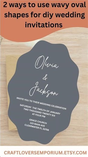 Cricut wedding invitation ideas, diy invites with wavy oval shape templates #cricutinspiration