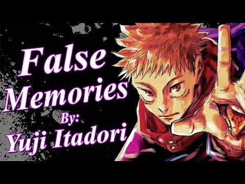 False Memories: Yuji Itadori's Domain Expansion | Jujutsu Kaisen