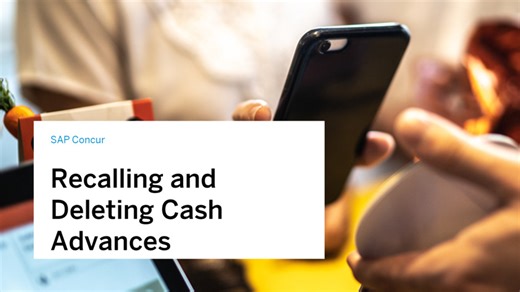 Recalling and Deleting Cash Advances in SAP Concur