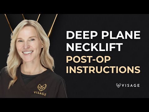 Deep Plane Neck Lift Post-Op Instructions | Visage Cosmetic Clinic
