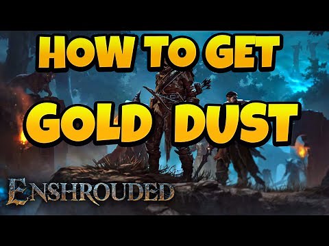 How to Get Gold Dust in Enshrouded