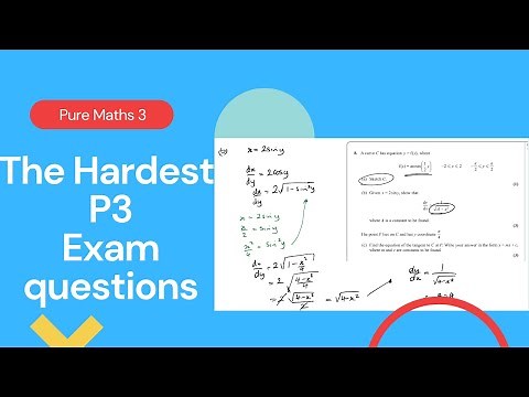 The hardest questions from Edexcel IAL P3