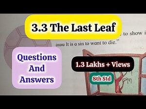 8th Std - English - Chapter 3.3 The last leaf warming up and English workshop answers/exercise - ssc