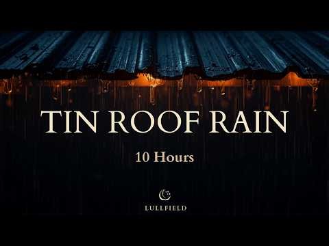 Rain on a Tin Roof — 2 Hours of Heavy Rain Sounds for Deep Sleep, Relaxation & Stress Relief