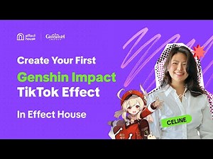 Creating Your First Genshin Impact TikTok Effect in Effect House