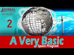 A Very Basic Space Program | Episode 2 | KSP RSS/RO/RP-1
