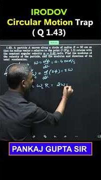 IRODOV Trap Q1.43 Hidden Circular Motion Concept JEE Advanced #jeeadvanced #pankajguptasir
