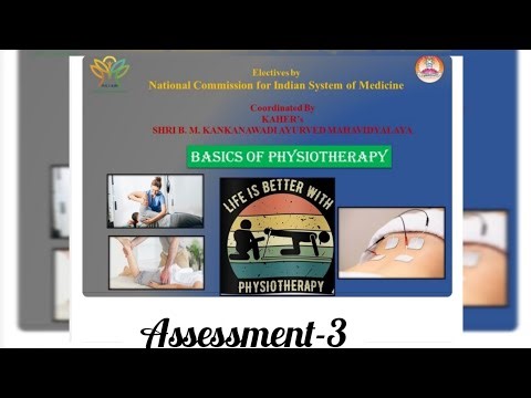 Basics of physiotherapy ncism electives Assessment-3 answer key 🎯 .........