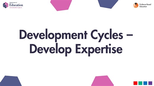 Development cycles - develop expertise